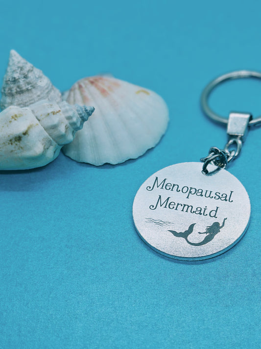 ‘MENOPAUSAL MERMAID’ Keyring